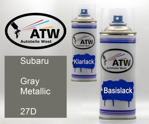 Subaru, Gray Metallic, 27D: 400ml Sprühdose + 400ml Klarlack - Set, von ATW Autoteile West.